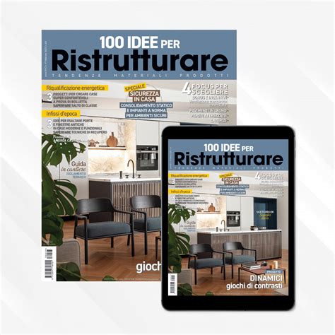 100 IDEE Per Ristrutturare E In Edicola Il Numero Di Agosto 2022