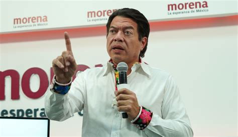 CampaÑas Electorales Morena Pide Mario Delgado Que Gabinete De Amlo Apoye Campañas De Morena