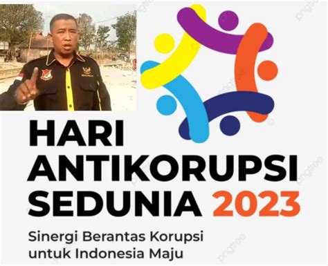 Peringati Hari Anti Korupsi Sedunia 2023 LSM LPRI Berpotensi Turun