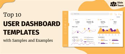 Top 10 User Dashboard Templates With Samples And Examples