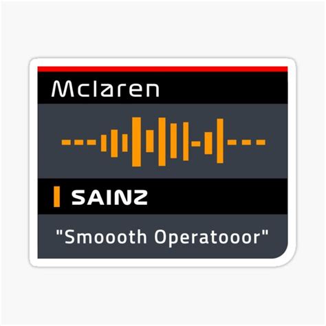 Carlos Sainz F Team Radio Smooth Operator Sticker For Sale By