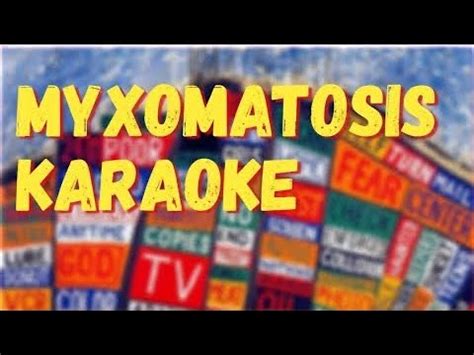 Myxomatosis Clean Radiohead Karaoke YouTube