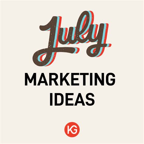 25 July Marketing Ideas To Try Small Business Marketing Ideas