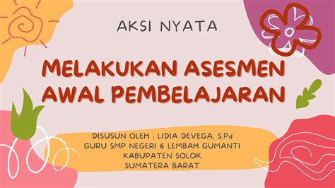 Aksi Nyata Topik Melakukan Asesmen Awal Pembelajaran Ppt