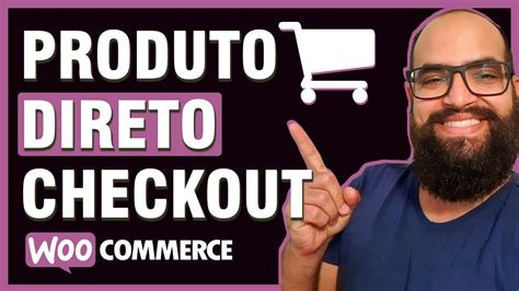 WooCommerce Como Enviar Produto Direto Pro Checkout Sem Plugins YouTube