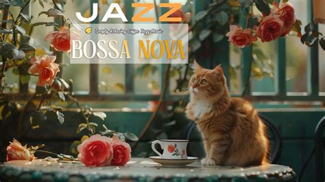 Deeply Relaxing Coffee Jazz Music ☕ Active Morning Jazz And Elegant Bossa