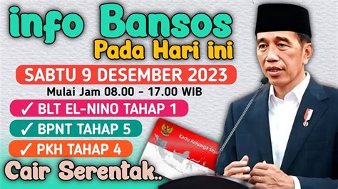 Info Bansos Pada Hari Ini Sabtu Desember Blt Elnino Pkh Bpnt