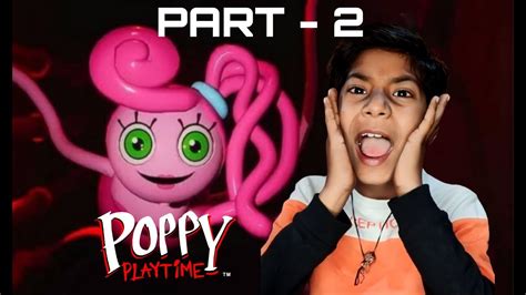 Poppy Playtime Chapter 2 Part 2 Poppy Playtime Chapter 2 Gameplay Poppyplaytime