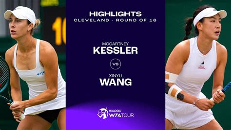 McCartney Kessler Vs Xinyu Wang 2024 Cleveland Round Of 16 WTA