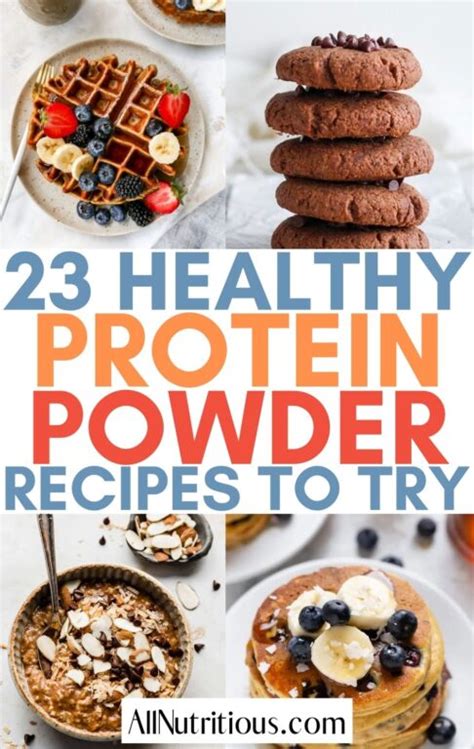 Healthy Protein Powder Recipes Extra Yummy All Nutritious