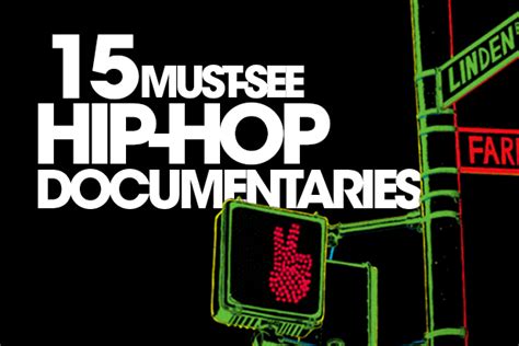 15 Must See Hip Hop Documentaries