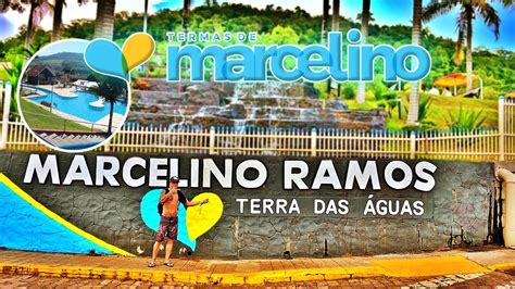 CONHEÇA AS TERMAS DE MARCELINO RAMOS VALORES E PISCINAS YouTube