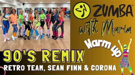 Zumba 90 S Remix Warm Up Choreo And Remix By Maria Youtube