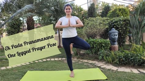 Ek Pada Pranamasana I One Legged Prayer Pose I Yoga I Rhythm Kanwar