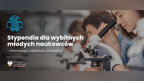 Stypendia Mein Dla Wybitnych M Odych Naukowc W Edycja