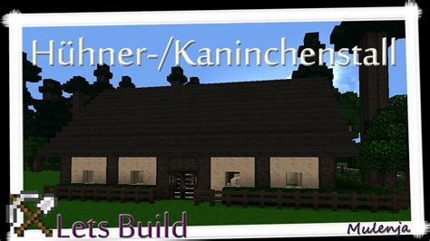 Minecraft Bauernhof H Hner Kaninchenstall Lets Build Youtube