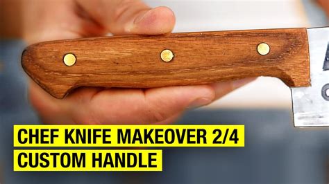 How To Make A Chef Knife Handle Chef Knife Makeover Youtube