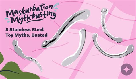 8 Stainless Steel Sex Toy Myths Busted UPDATED Le Wand