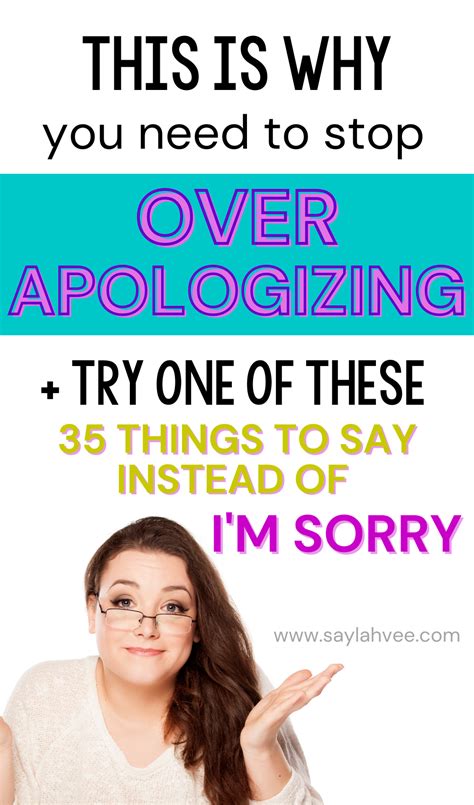 How To Stop Over Apologizing Ways To Say Sorry How To Apologize