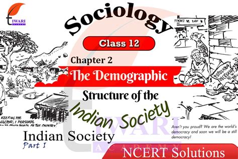 Ncert Solutions For Class Sociology Chapter Demographic Structure