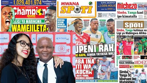 Magazeti Ya Leo 10 September 22 SIMBA YANGA KAZI IPO KOCHA MPYA