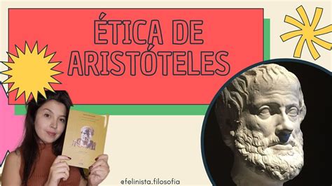 Principais Conceitos Da Ética AristotÉlica Felinista Youtube