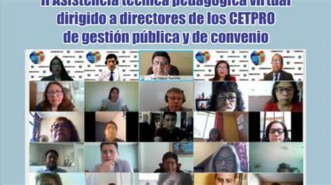 Ii asistencia técnica pedagógica virtual a 26 directores de cetpro de