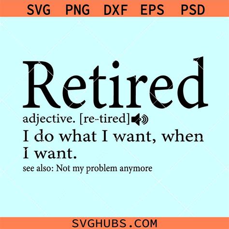 Retired Definition Svg Retired Svg Funny Retired Shirt Officially