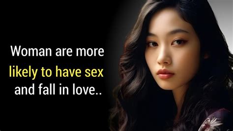 Women Are More Likely To Have Sex And Fall In Love Inspirational Quotes Motivational