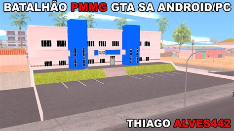 BATALHÃO PMMG GTA SA ANDROID PC YouTube