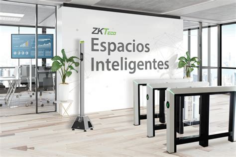 Control De Acceso Soluciones De Zkteco Para Espacios Inteligentes