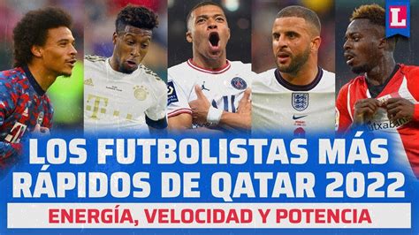 QATAR 2022 Los jugadores más veloces del Mundial YouTube