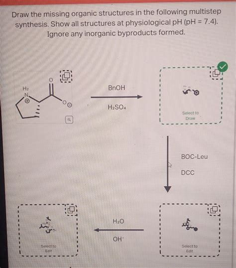 Draw The Missing Organic Structures In The Following Chegg