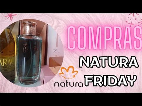 NATURA FRIDAY MINHAS COMPRINHAS FIZ BACKUP YouTube