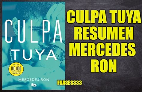 Culpa Tuya Libro Resumen, Reseña y Personajes, Mercedes Ron