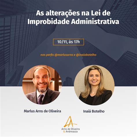 Live As Alterações Na Lei De Improbidade Administrativa é Hoje