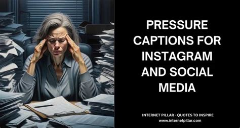 311 Pressure Captions For Instagram And Social Media