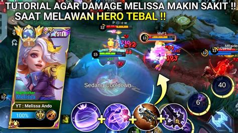 Tutorial Agar Damage Melissa Makin Sakit Saat Lawan Hero Tebal