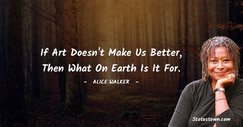 20 Best Alice Walker Quotes