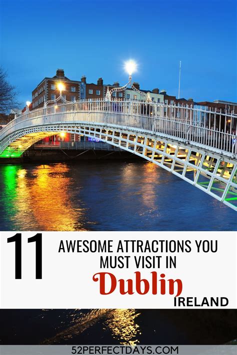 11 Great Dublin Attractions: Exploring the Best of Ireland's Capital ...