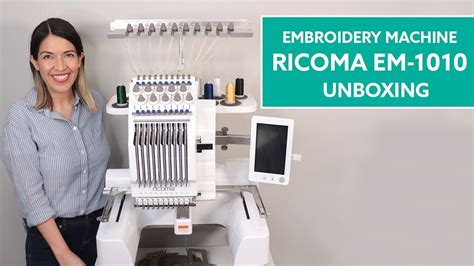 Ricoma Em Embroidery Machine Unboxing Everything You Need To