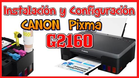 Impresora multifuncional CANON Pixma G2160 Instalación y