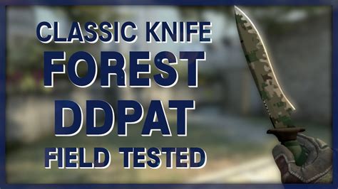 CS GO Skin Classic Knife Forest DDPAT Field Tested YouTube