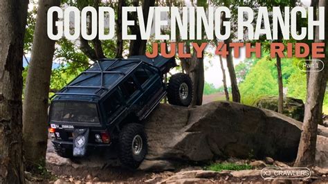 Shake Down Run For The Xj At Good Evening Ranch For The Th Of July