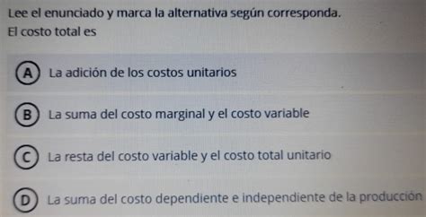 Solved Lee El Enunciado Y Marca La Alternativa Seg N Corresponda El