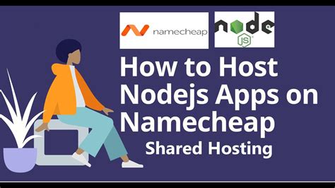 Deploy Nodejs Application To Namecheap Shared Hosting Youtube