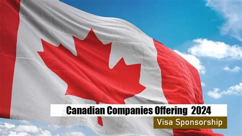 Canadian Companies Offering Visa Sponsorship 2024 GetFast Pk