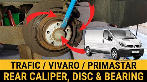 How To Remove Rear Brake Disc Bearing Rear Caliper Renault Trafic