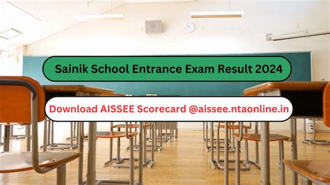 Sainik School Entrance Exam Result 2024: Download AISSEE Scorecard @aissee.ntaonline.in