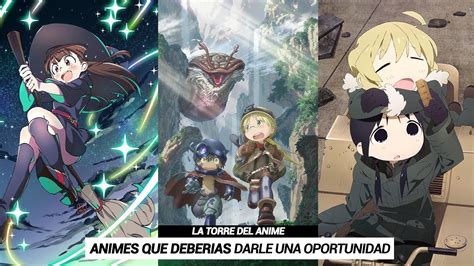 Top 7 Animes Que Deberias Darles Una Oportunidad Parte 2 Youtube